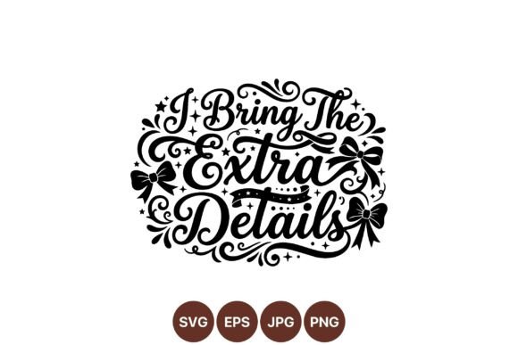 Elegant Extra Details Typography Graphics for Illustrations & Digital Products