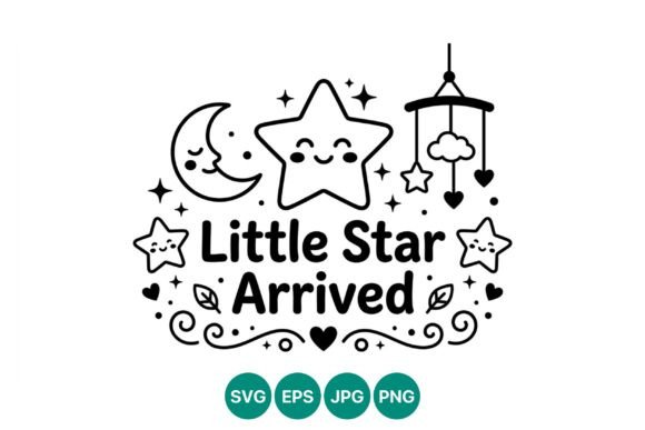 Little Star Arrived Baby Vector Art: A Fresh Graphic Design Asset for Soft, Emotional Branding