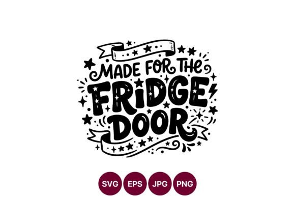 Made for the Fridge Door Design – A Versatile Graphic for Crafters and Handmade Sellers