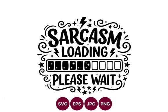 Sarcasm Loading Please Wait Hand Graphics for Creative Sellers